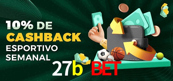 10% de bônus de cashback na 27b bet